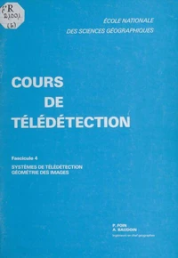 Cours de télédétection (4). Systèmes de télédétection, géométrie des images