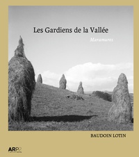 Baudoin Lotin - Les Gardiens de la Vallée.