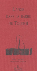 L'ange dans la barbe de Tolstoï