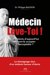Médecin lève-toi !