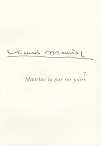 Mauriac lu par ses pairs