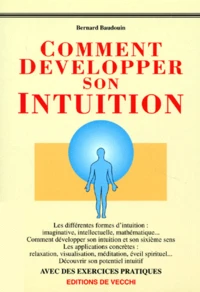 Maîtriser et développer son intuition