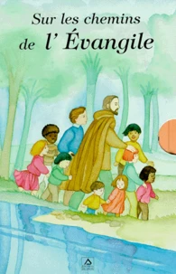 Sur Les Chemins De L'Evangile Coffret 5 Volumes : Volume 1, Francois D'Assise. Volume 2, Antoine De Padoue. Volume 3, Therese De Lisieux. Volume 4, Vincent De Paul. Volume 5, Don Bosco. Mon Ami