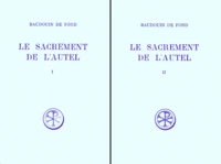 Le Sacrement De L'Autel 2 Volumes. Edition Bilingue Francais-Latin
