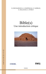 Baudouin Decharneux - Bible(s) : une introduction critique.