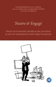 Baudouin Decharneux et  Wolfs - Neutre et Engagé.