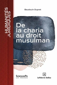 De la charia au droit musulman