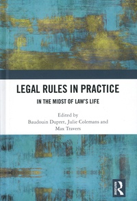 Baudouin Dupret et Julie Colemans - Legal Rules in Practice - In the Midst of Law’s Life.