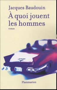 A quoi jouent les hommes