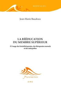 La rééducation du membre supérieur