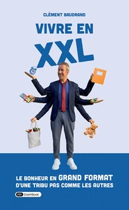 Vivre en XXL