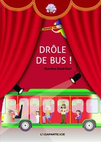 Drôle de bus !