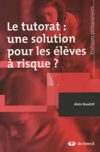 Le tutorat : une solution pour les élèves à risque ?