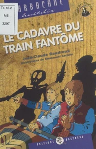 Le cadavre du train fantôme