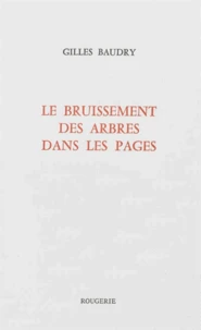 Le bruissement des arbres dans les pages