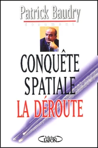 Conquête spatiale : la déroute