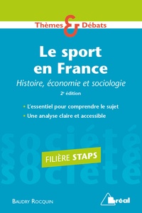 Baudry Rocquin - Le sport en France - Histoire, économie et sociologie.