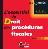 L'essentiel du droit des procédures fiscales