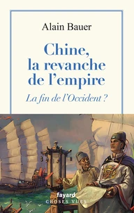 Chine, la revanche de l'empire