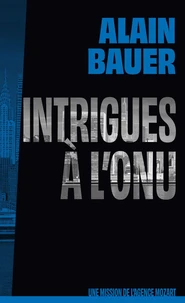 Intrigues à l'ONU
