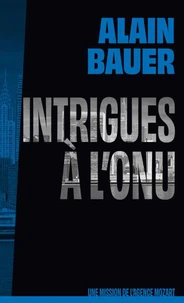 Intrigues à l'ONU