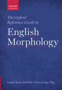 The Oxford Reference Guide to English Morphology