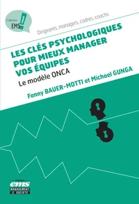 Les clés psychologiques pour mieux manager vos équipes