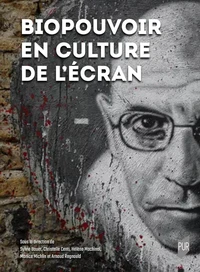 Biopouvoir en culture de l'écran