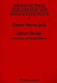 Bauer Uschi - Upton Sinclair - Literature and Social Reform.