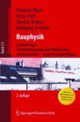 Baukonstruktionen / Bauphysik - Erweiterung 1: Energieeinsparung und Wärmeschutz. Energieausweis - Gesamtenergieeffizienz.