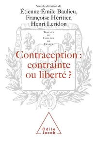 Contraception, contrainte ou liberté ?