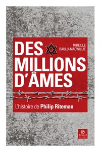 Des millions d'ames : l'histoire de philip riteman