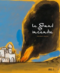 Le grand incendie
