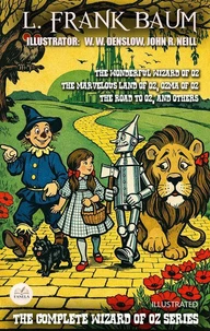 The Wizard of Oz: 14-Book Collection by L. Frank Baum. Illustrated