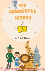 The Wonderful Wizard of Oz