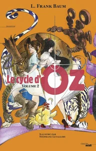 Ozma du Pays d'Oz ; Dorothy et le Magicien au Pays d'Oz