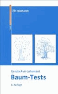 Baum-Tests - Mit einer Einführung in die symbolische und graphologische Interpretation.