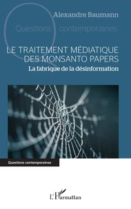 Le traitement médiatique des Monsanto papers