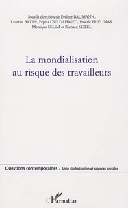 La mondialisation au risque des travailleurs