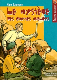 Le Mystere Des Grottes Oubliees