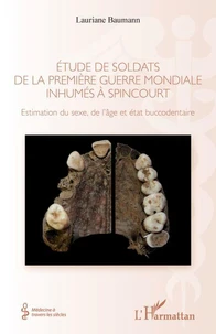 Etude de soldats de la Première Guerre mondiale inhumés à Spincourt