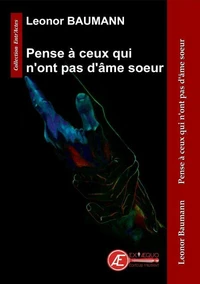 Pense a ceux qui n'ont pas d'ame soeur