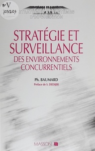  Baumard - Stratégie et surveillance - Des environnements concurrentiels.