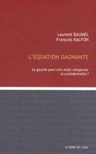 L'équation gagnante