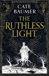 The Ruthless Light