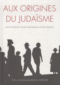 Aux origines du judaïsme