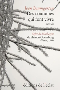 Des coutumes qui font vivre
