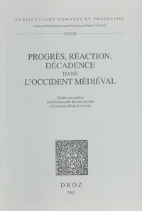 Progrès, réaction, décadence dans l'Occident médiéval