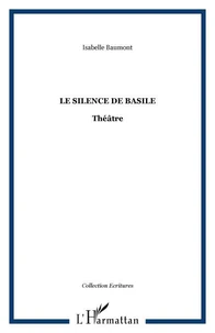 Le silence de Basile