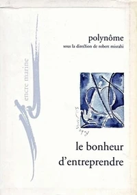 Le bonheur d'entreprendre